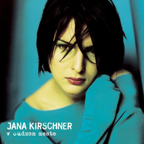 Jana Kirschner - V cudzom meste (2 LP) Jana Kirschner