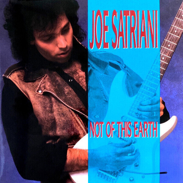 Joe Satriani - Not of This Earth (LP) Joe Satriani