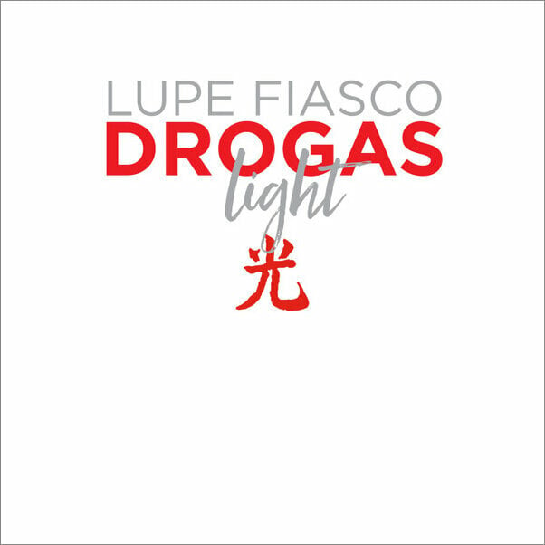 Lupe Fiasco - Drogas Light (LP) Lupe Fiasco