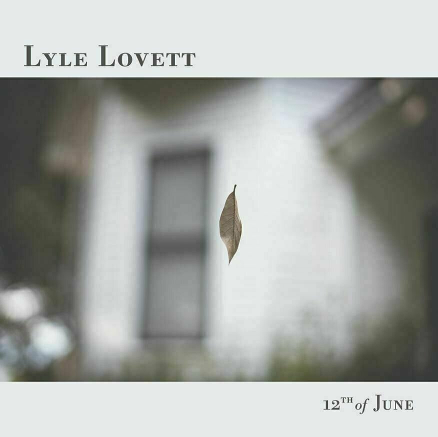 Lyle Lovett - 12th Of June (LP) Lyle Lovett