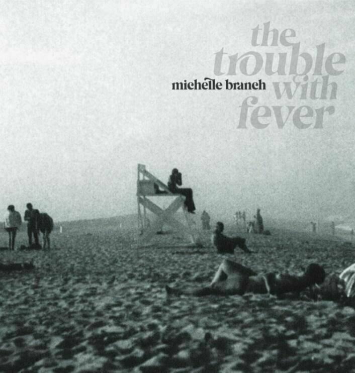 Michelle Branch - The Trouble With Fever (LP) Michelle Branch