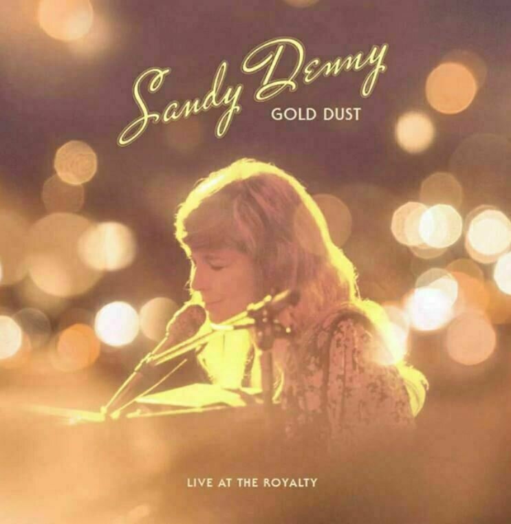 Sandy Denny - Gold Dust (Live At The Royalty) (LP) Sandy Denny
