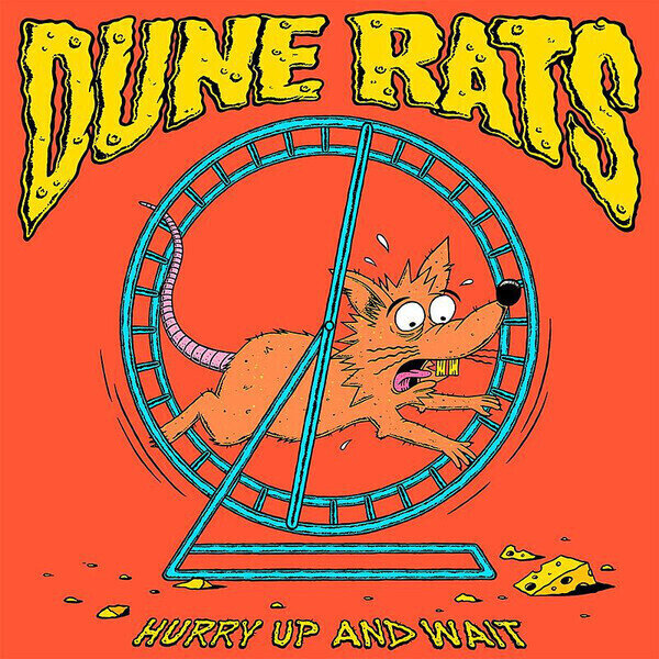 Dune Rats - Hurry Up And Wait (LP) Dune Rats
