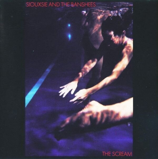Siouxsie & The Banshees - The Scream (Remastered) (LP) Siouxsie & The Banshees