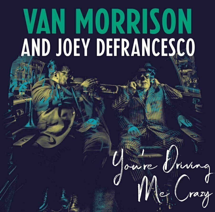 Van Morrison - You're Driving Me Crazy (2 LP) Van Morrison