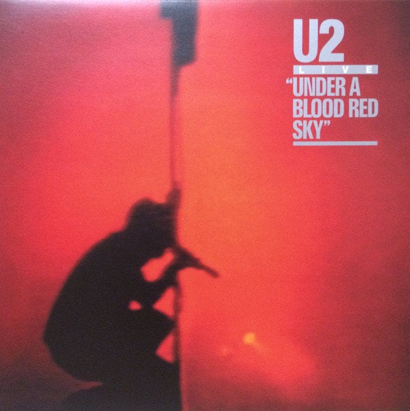 U2 - Under A Blood Red Sky (Remastered) (LP) U2