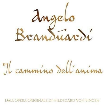 Angelo Branduardi - AIl Cammino Dell'Anima (CD) Angelo Branduardi