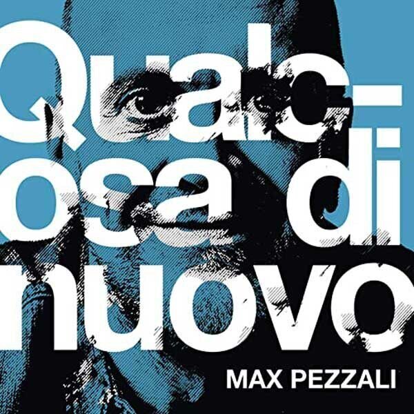 Max Pezzali - Qualcosa Di Nuovo (CD) Max Pezzali