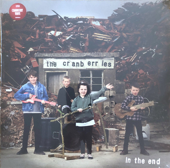 The Cranberries - In The End (Indie LP) The Cranberries