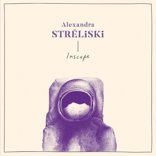 Alexandra Stréliski - Inscape (LP) Alexandra Stréliski