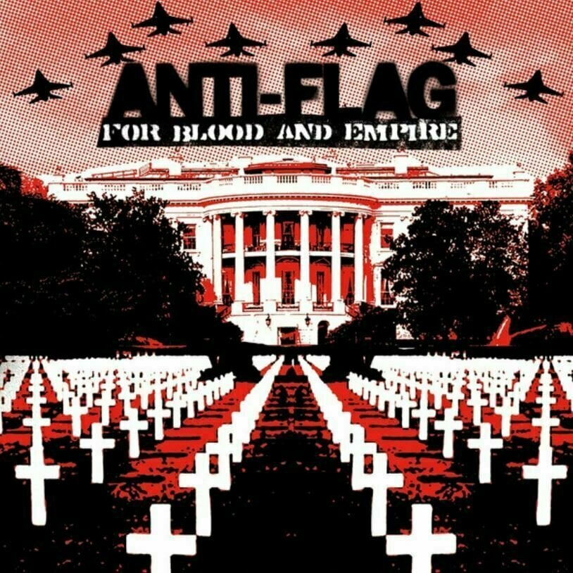 Anti-Flag - For Blood & Empire (180g) (LP) Anti-Flag