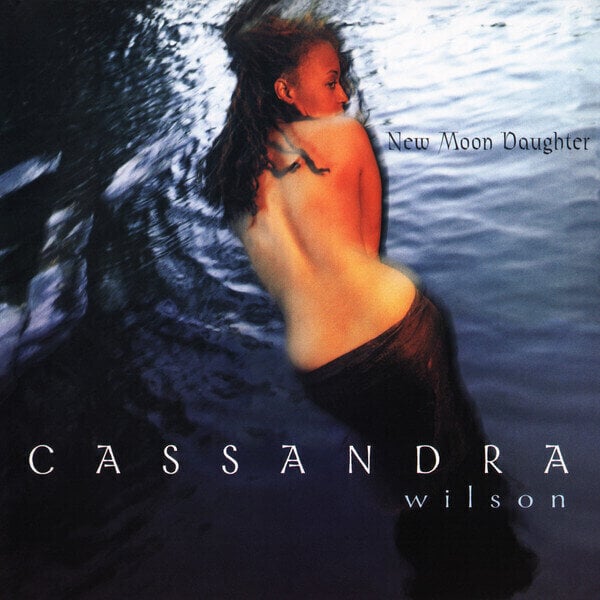 Cassandra Wilson - New Moon Daughter (2 LP) (180g) Cassandra Wilson