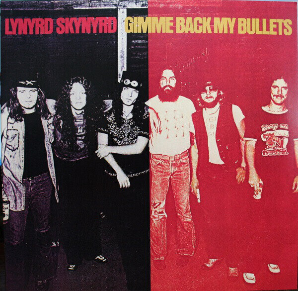 Lynyrd Skynyrd - Gimme Back My Bullets (200g) (45 RPM) (2 LP) Lynyrd Skynyrd