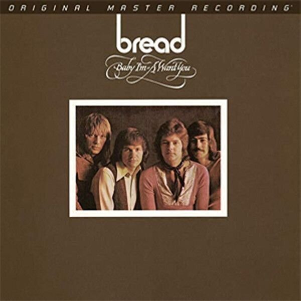 Bread - Baby I'm A Want You (LP) Bread