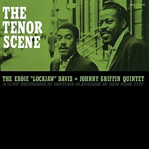 Eddie Lockjaw Davis - The Tenor Scene (Eddie Lockjaw Davis & Johnny Griffin Quintet) (LP) Eddie Lockjaw Davis