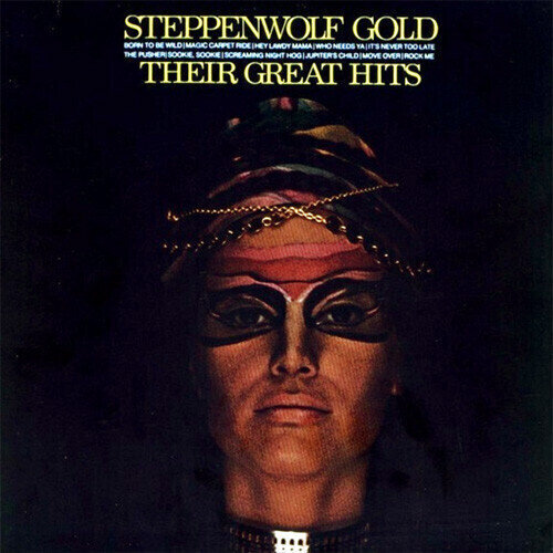 Steppenwolf - Gold: Their Great Hits (Gatefold) (200g) Steppenwolf