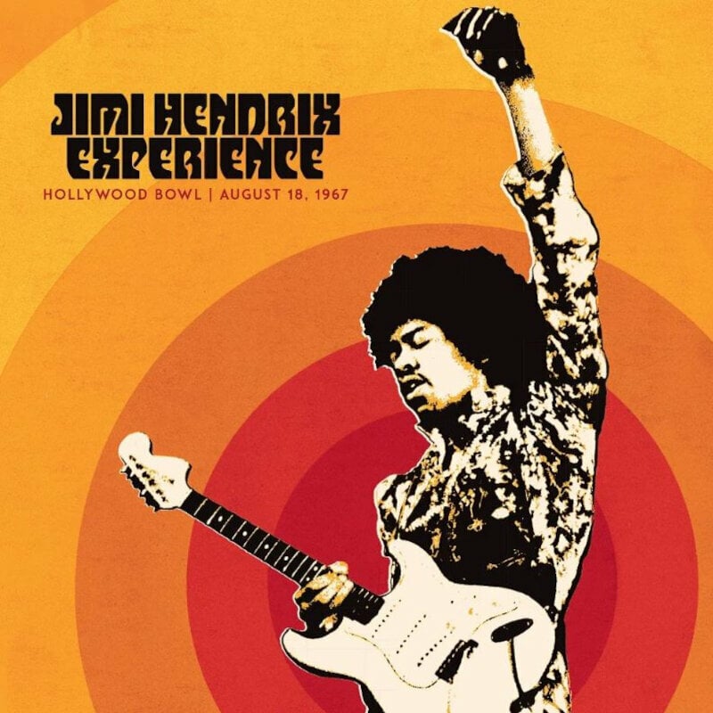 The Jimi Hendrix Experience - Jimi Hendrix Experience: Hollywood Bowl August 18