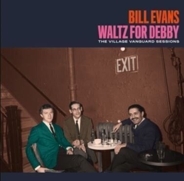 Bill Evans - Waltz For Debby - The Village Vanguard Sessions (LP) Bill Evans