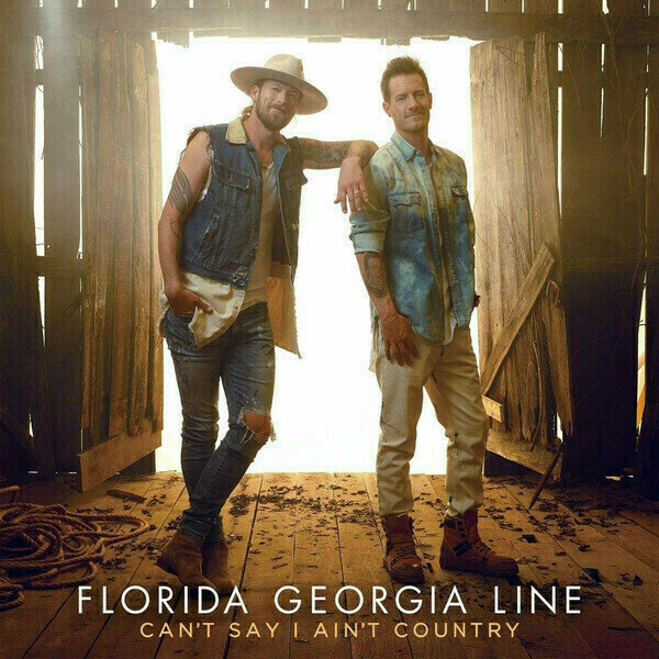 Florida Georgia Line - Can't Say I Ain't Country (2 LP) Florida Georgia Line
