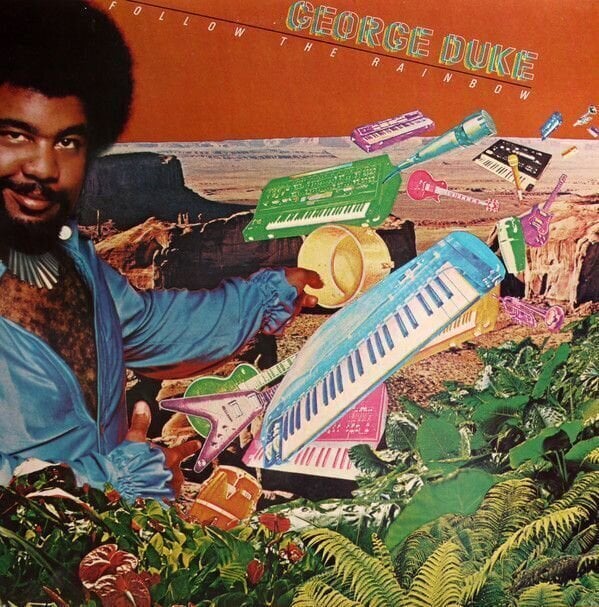 George Duke - Follow The Rainbow (LP) (180g) George Duke