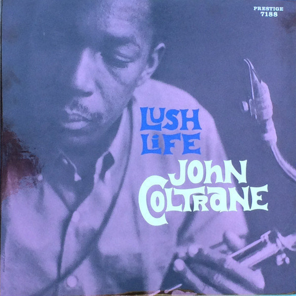 John Coltrane - Lush Life (LP) John Coltrane