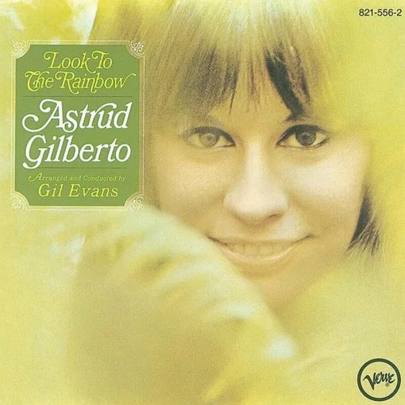 Astrud Gilberto - Look To The Rainbow (LP) Astrud Gilberto