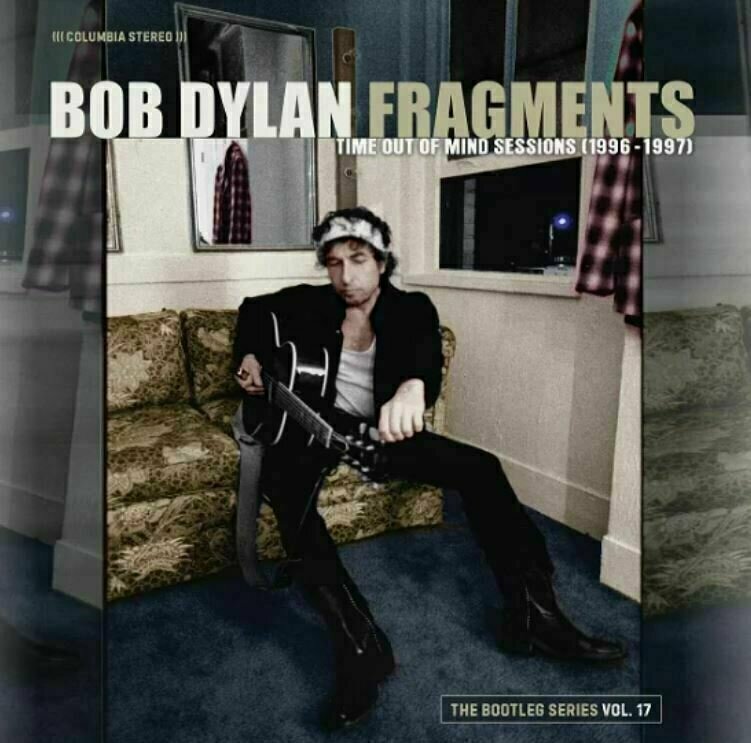Bob Dylan - Fragments (Time Out Of Mind Sessions) (1996-1997) (Reissue) (4 LP) Bob Dylan