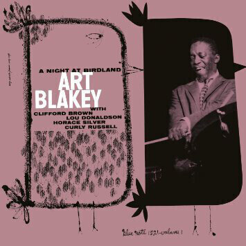 Art Blakey Quintet - A Night At Birdland