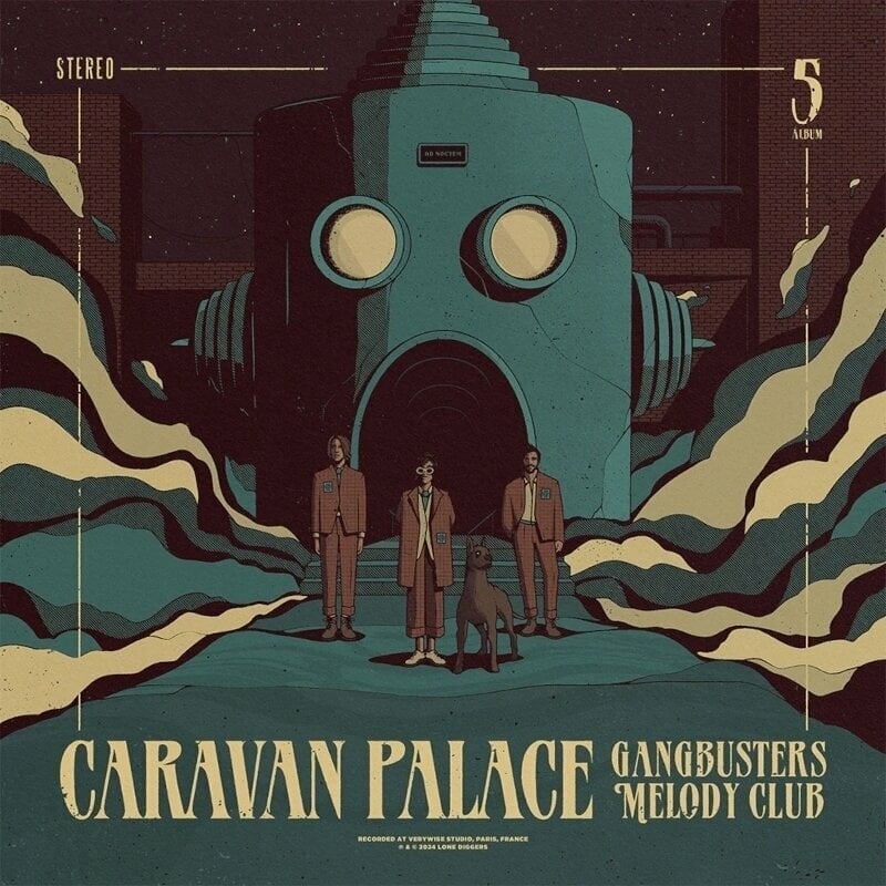 Caravan Palace - Gangbusters Melody Club (LP) Caravan Palace