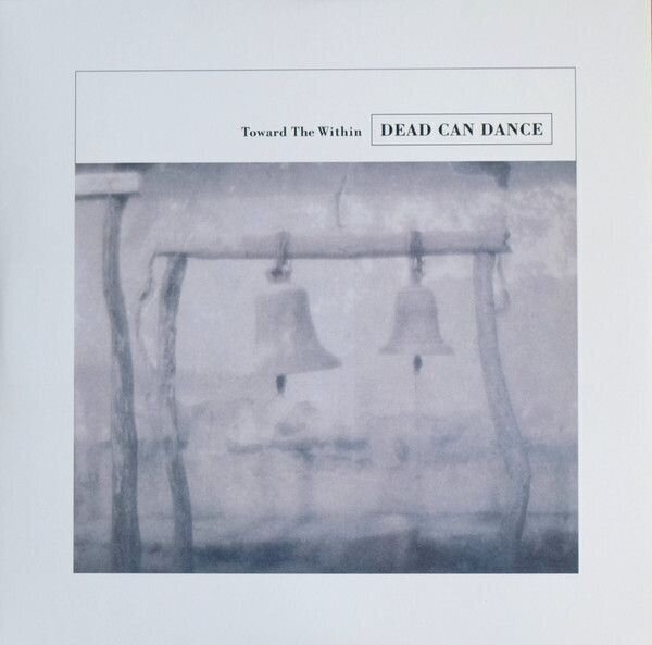 Dead Can Dance - Toward The Within (2 LP) Dead Can Dance