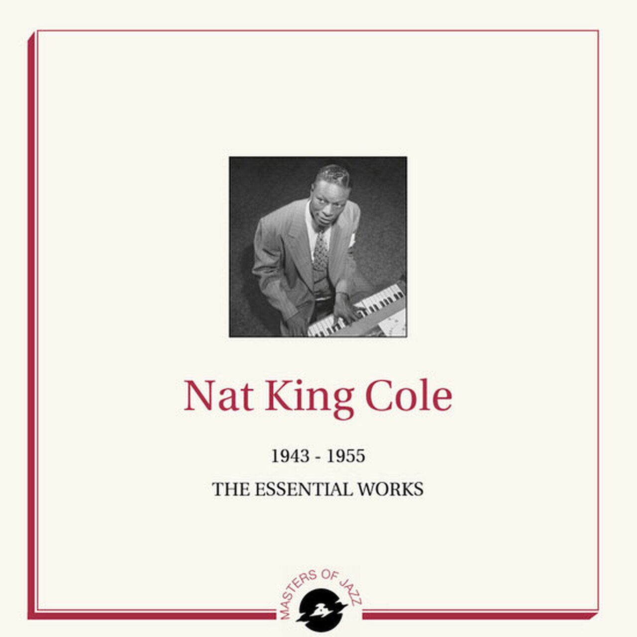 Nat King Cole - 1943-1955 - The Essential Works (LP) Nat King Cole