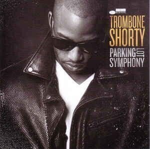 Trombone Shorty - Parking Lot Symphony (LP) Trombone Shorty