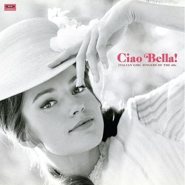 Various Artists - Ciao Bella! Italian Girl Singers Of The 1960s (LP) Various Artists