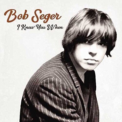 Bob Seger - I Knew You When (LP) Bob Seger