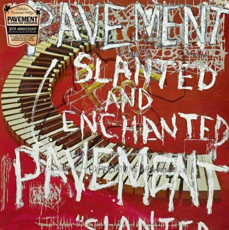Pavement - Slanted & Enchanted (Splatter Vinyl) (30th Anniversary Edition) (LP) Pavement