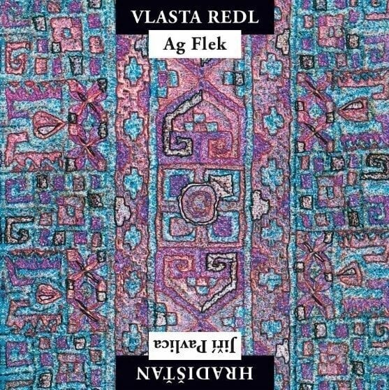 Vlasta Redl - AG Flek & Jiří Pavlica - Hradišťan (Remastered) (LP) Vlasta Redl